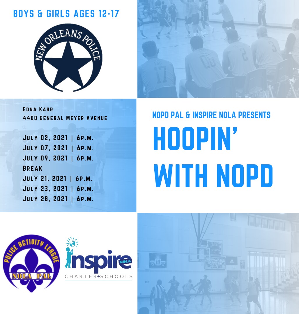 NOPD PAL, Inspire NOLA to Host Series of Basketball Games for Local Youth